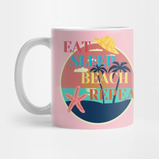 Eat Sleep Beach Repeat Graphic Design Mug